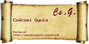 Csécsei Gyula névjegykártya